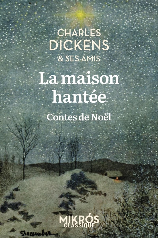 La maison hantée. Contes de Noël