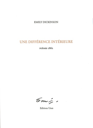 Une différence intérieure. Poèmes 1862, Edition bilingue français-anglais