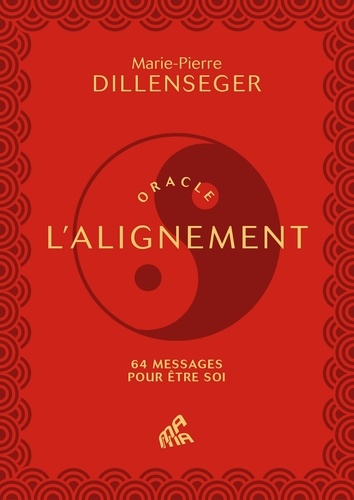 Oracle l'alignement. 64 messages pour être soi