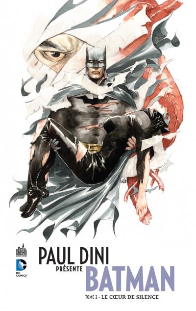 Paul Dini présente Batman Tome 2 : Le coeur de silence