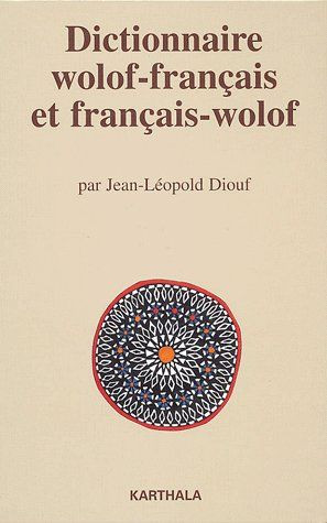 Dictionnaire wolof-français et français-wolof