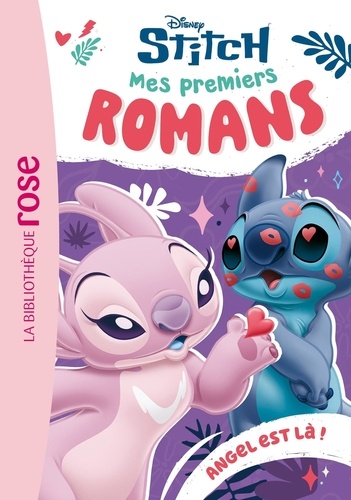 Stitch - Mes premiers romans Tome 5 : Angel est là !