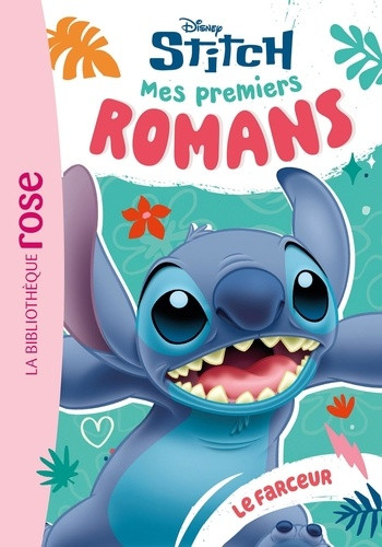 Mes premiers romans Stitch Tome 8 : Le farceur