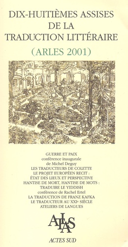 Dix-huitièmes assises de la traduction littéraire (Arles 2001)