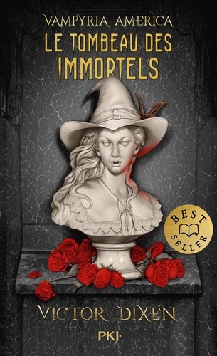 Vampyria America - Cycle des Desperados Tome 1 : Le tombeau des immortels