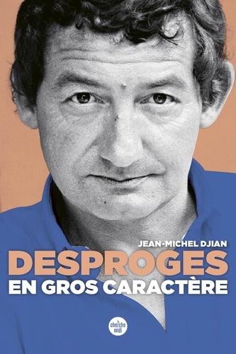 Desproges. En gros caractère
