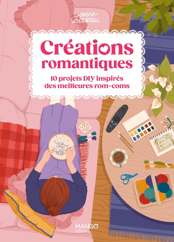 Créations romantiques. 10 projets DIY inspirés des meilleures roms-coms