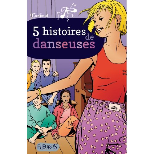5 histoires de danseuses
