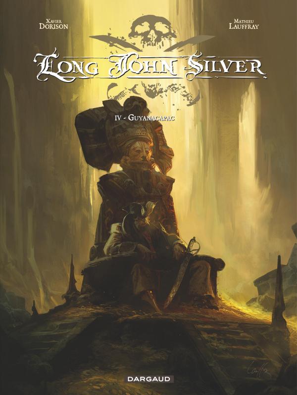 Long John Silver Tome 4 : Guyanacapac