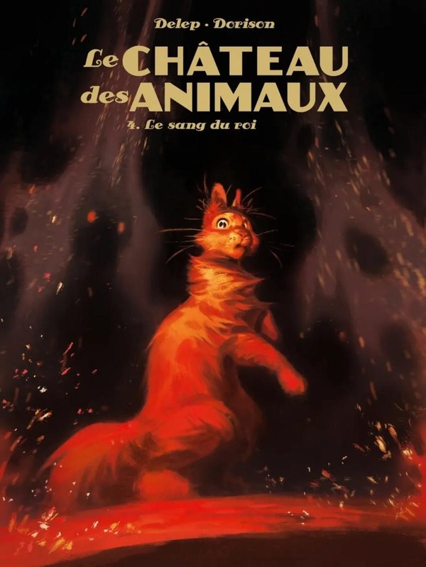 Le château des animaux Tome 4 : Le Sang du roi