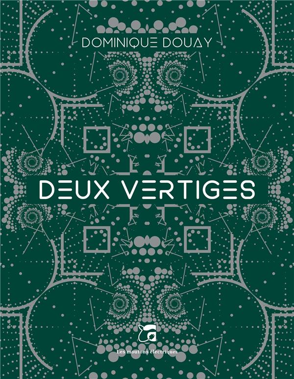 Deux vertiges. Et autres malaises