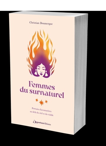 Femmes du surnaturel. Portraits d'aventurières au-delà du réel et du visible