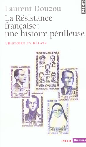 La résistance française : une histoire périlleuse