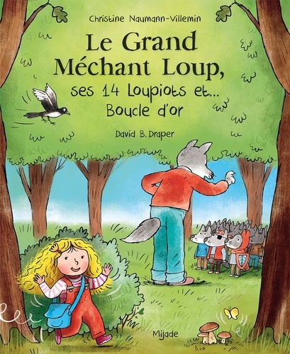 Le Grand Méchant Loup, ses 14 loupiots et… Boucle d’or