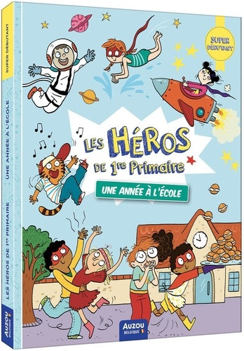 Les héros de 1re Primaire : Une année à l'école. Super débutant