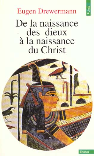 DE LA NAISSANCE DES DIEUX A LA NAISSANCE DU CHRIST. Une interprétation des récits de la nativité de