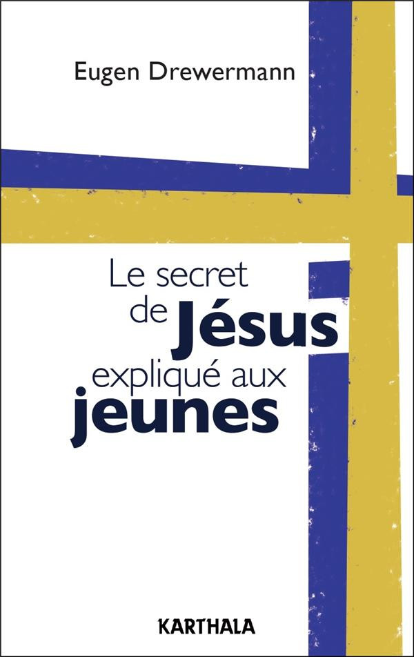 Le secret de Jésus expliqué aux jeunes. Entretien avec Martin Freytag