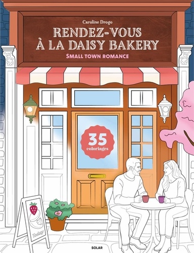 Rendez-vous à la Daisy's Bakery. Small town romance coloriages