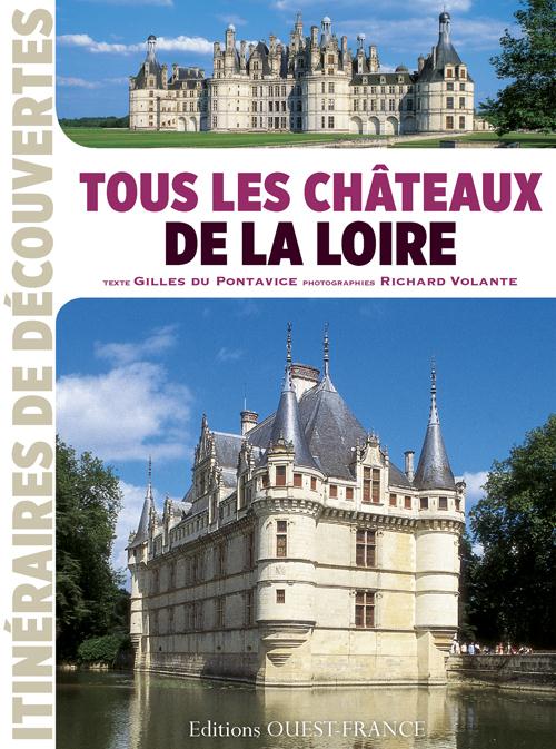 Tous les châteaux de la Loire