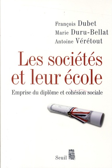 Les sociétés et leur école. Emprise du diplôme et cohésion sociale