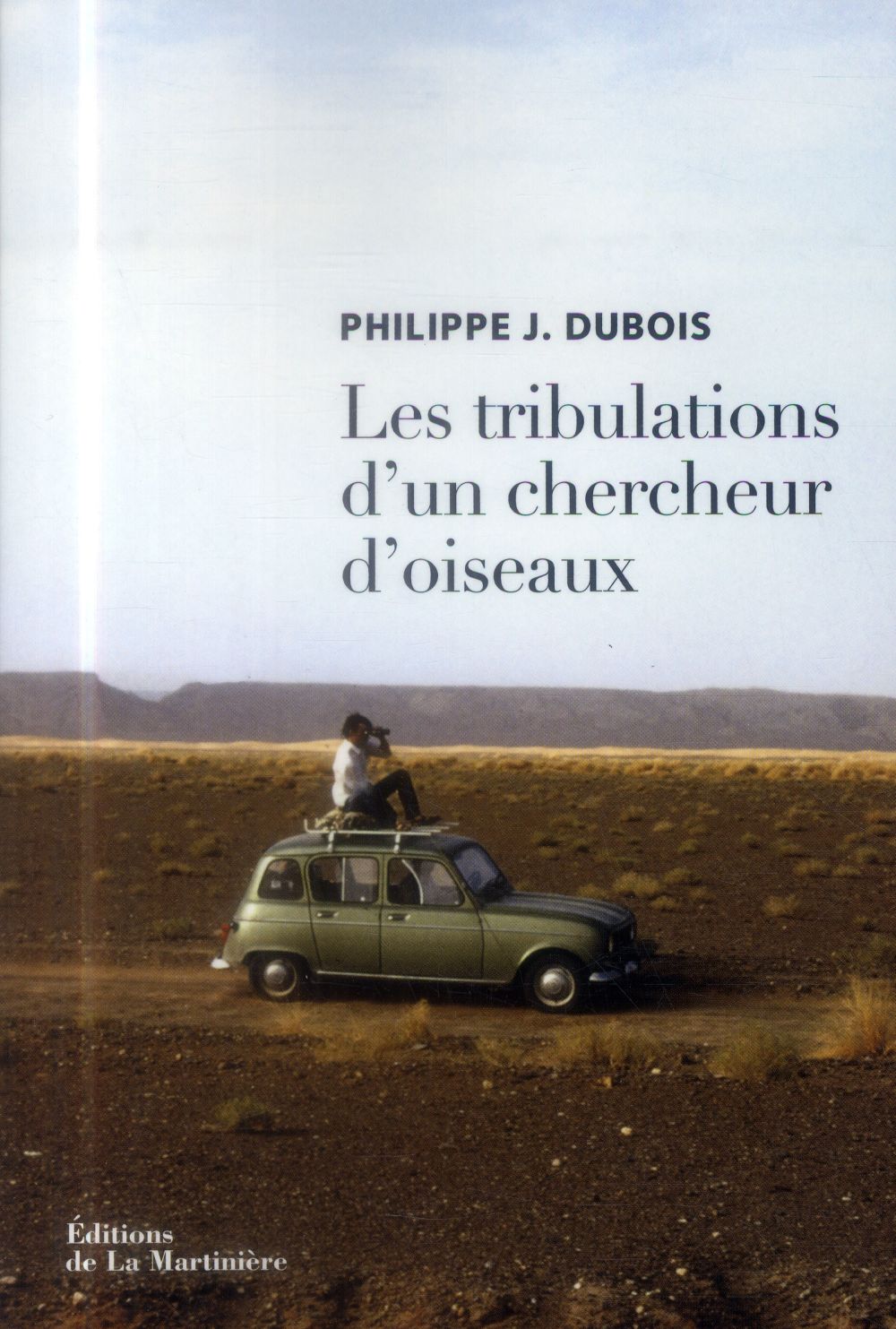 Les tribulations d'un chercheur d'oiseaux