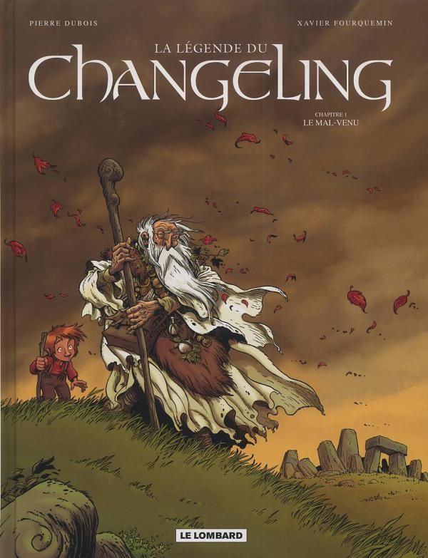 La légende du Changeling Tome 1 : Le mal-venu