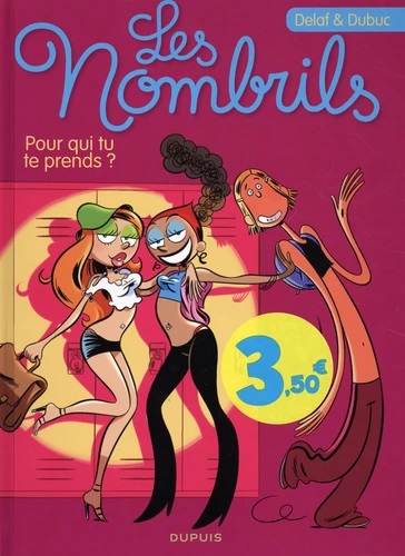 Les Nombrils Tome 1 : Pour qui tu te prends ? - Edition à prix réduit