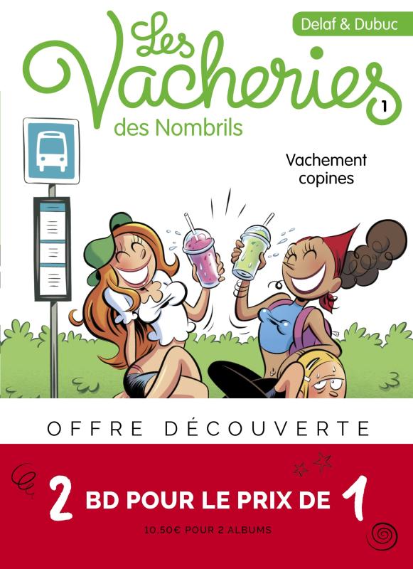 Les vacheries des Nombrils : Pack découverte en 2 volumes. Tome 1, Vachement copines ; Tome 2, Une f