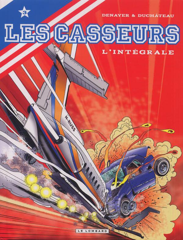 Les Casseurs : L'intégrale. Tome 3