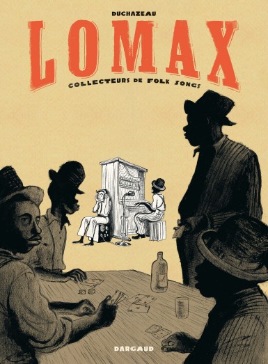 Lomax. Collecteurs de folk songs