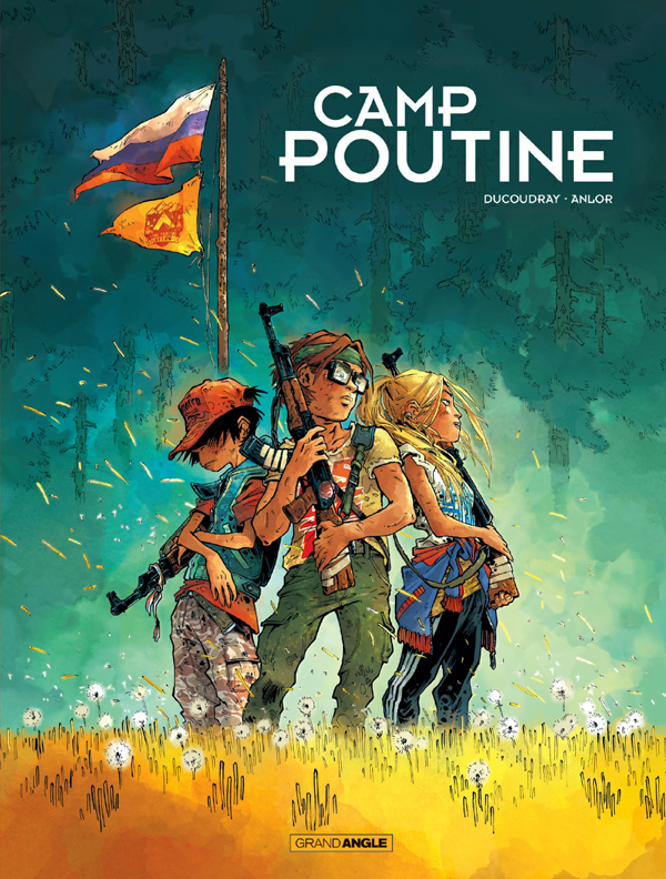 Camp Poutine Tome 1