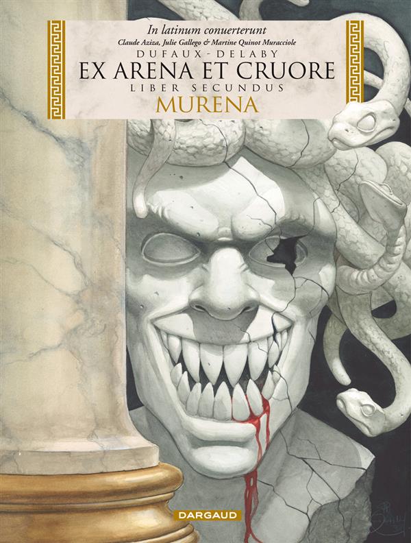 Murena Tome 2 : Ex Arena et Cruore. Edition en latin