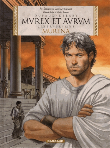 Murena Tome 1 : Murex et Aurum. Edition latine