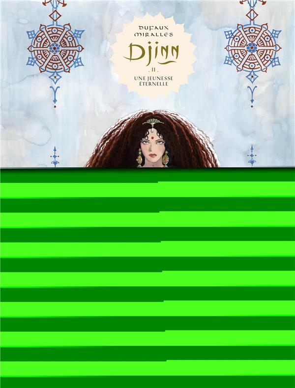 Djinn Tome 11 : Une jeunesse éternelle