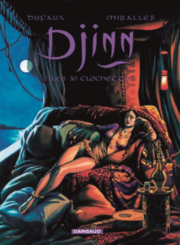 Djinn Tome 2 : Les 30 clochettes. Edition spéciale