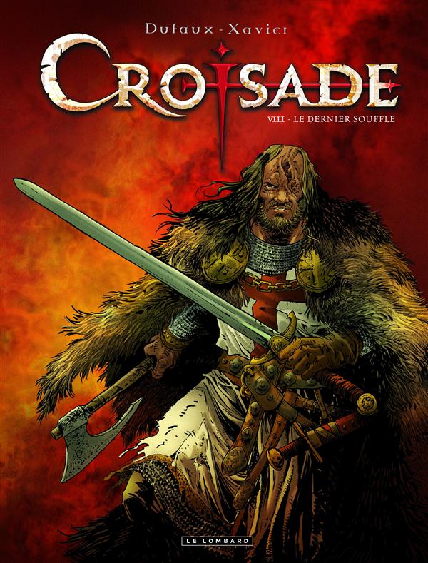 Croisade Tome 8 : Le dernier souffle