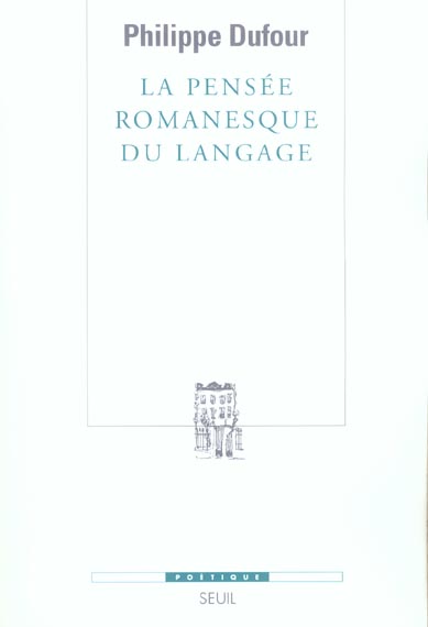La pensée romanesque du langage