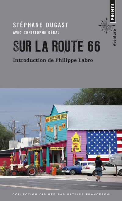 Sur la route 66. Carnets de voyage
