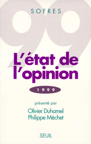 L'ETAT DE L'OPINION. édition 1999