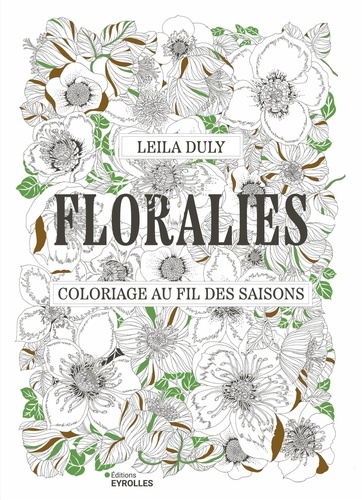 Floralies. Coloriage au fil des saisons