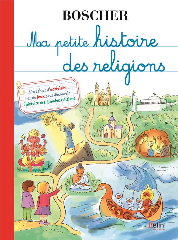 Ma petite histoire des religions