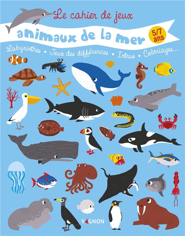 Cahier de jeux des animaux de la mer
