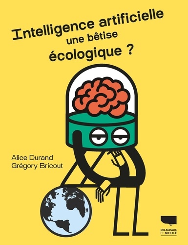 IA, une bêtise écologique ?