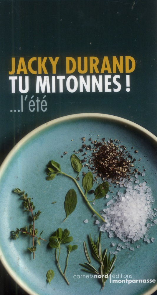 Tu mitonnes !... L'été
