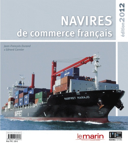 Navires de commerce français. Edition 2012