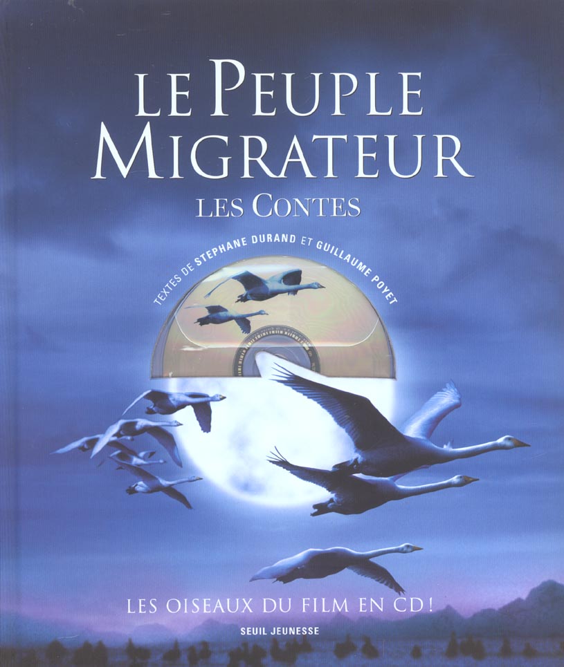 Le peuple migrateur. Les contes, avec CD audio