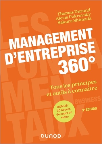 Management d'entreprise 360°. Tous les principes et outils à connaître
