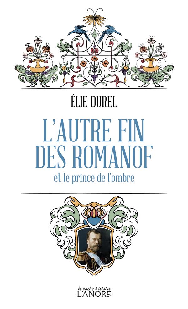 L'autre fin de Romanof et le prince de l'ombre