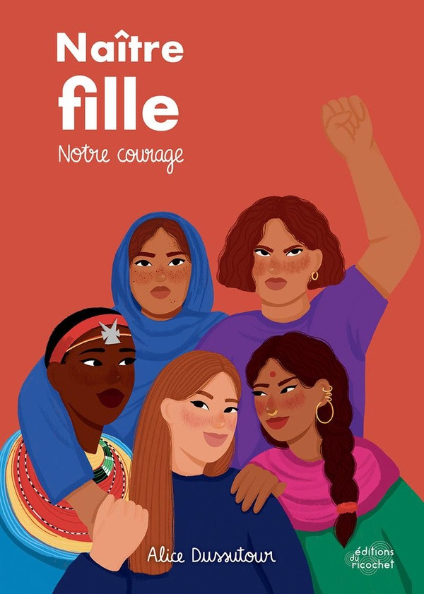 Naître fille. Notre courage