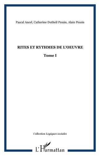 Rites et rythmes de l'oeuvre 1